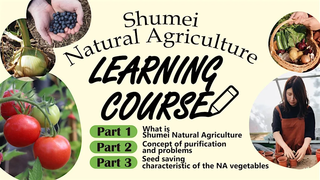 Shumei Natural Agriculture learning course 2026 at Shumei Yatesbury