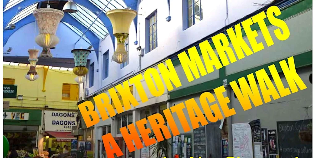 Brixton Market Heritage Walk at Brixton Station Road