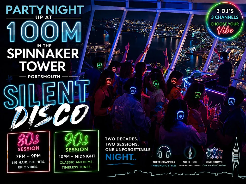 80s & 90s Silent Disco 100m above Portsmouth at Spinnaker Tower