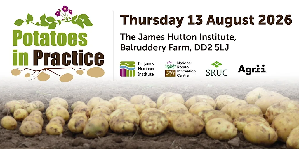 Potatoes in Practice 2026 at The James Hutton Institute, Balruddery Farm