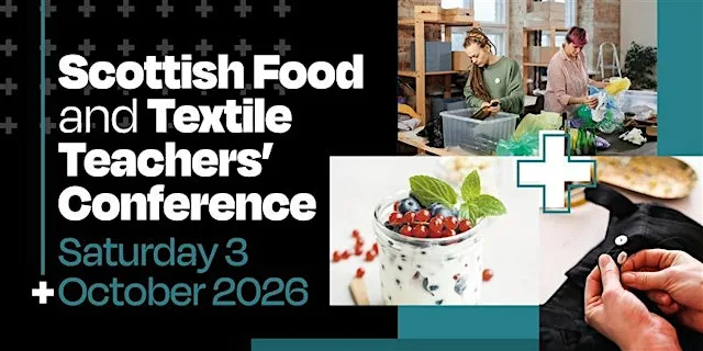 Scottish Food & Textiles Teachers' Conference at UHI Perth - Brahan Building