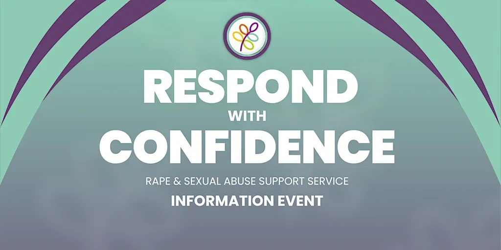 Respond with Confidence - RSASS Information Event