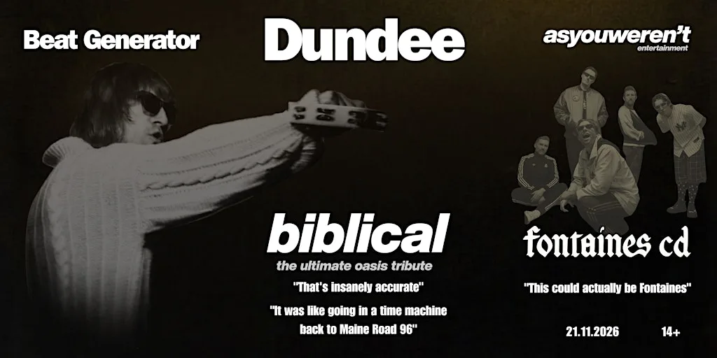 OASIS vs FONTAINES D.C - BEAT GENERATOR DUNDEE at Beat Generator