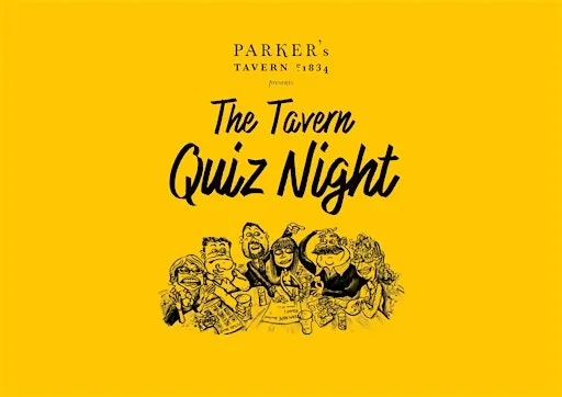 The Tavern Quiz Night at Parker's Tavern