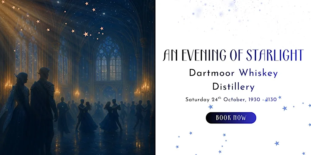 An Evening of Starlight at Dartmoor Whisky Distillery