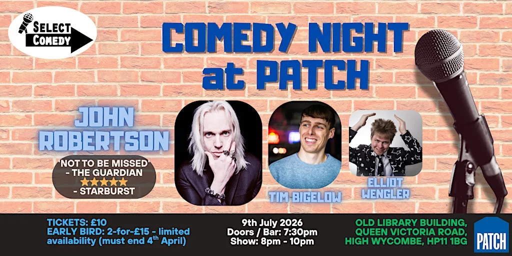 Select Comedy Club @ Patch High Wycombe - July'26