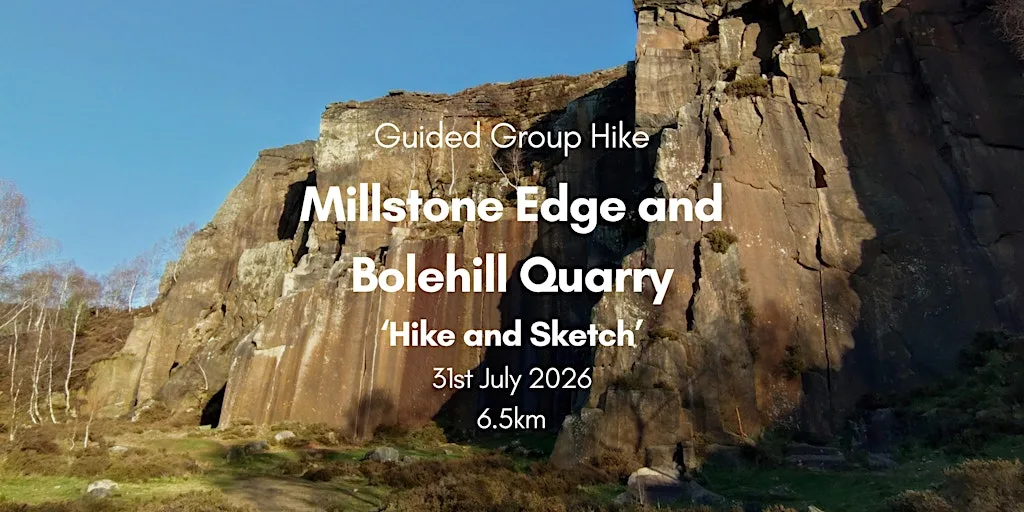 Bole Hill Quarry - 'hike and sketch' | Peak District | Guided Hike at Surprise View