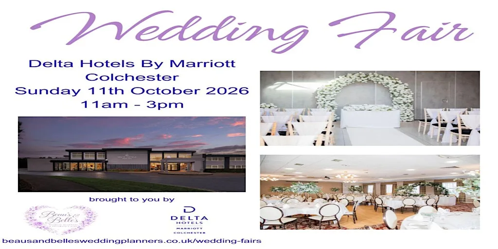 Delta Hotels By Marriott Colchester Wedding Fair - Autumn 2026 at Delta Hotels Colchester