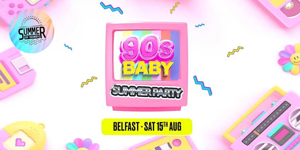90's Baby Summer Garden Party - Belfast at The Tipsy Bird