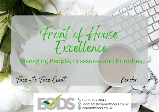Front of House Excellence: Managing People, Pressures & Priorities