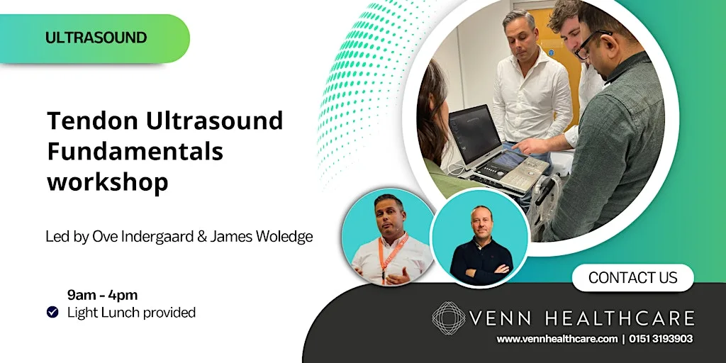 Tendon Ultrasound Fundamentals workshop at Venn Liverpool Training Centre