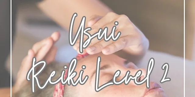 Usui Reiki level 2 Practitioner Training - CNHC Accredited at Nature-Angel