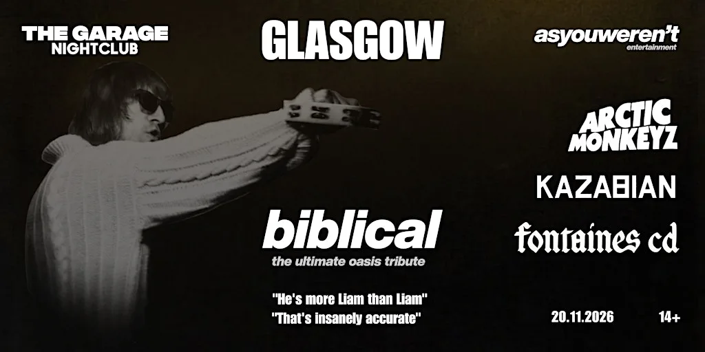 OASIS vs ARCTIC MONKEYS vs KASABIAN vs FONTAINES D.C. – GLASGOW THE GARAGE