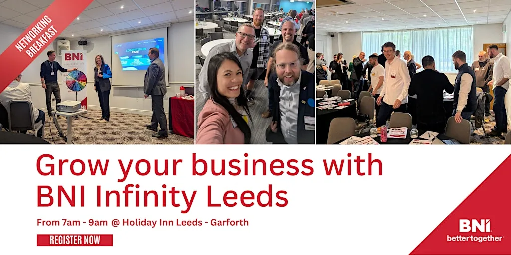 August Networking Breakfast: Grow Your Business with BNI Infinity Leeds at Holiday Inn Leeds - Garforth by IHG