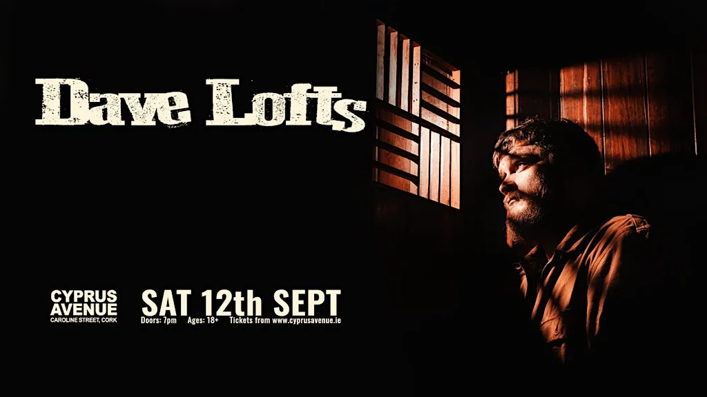 Dave Lofts at Cyprus Avenue