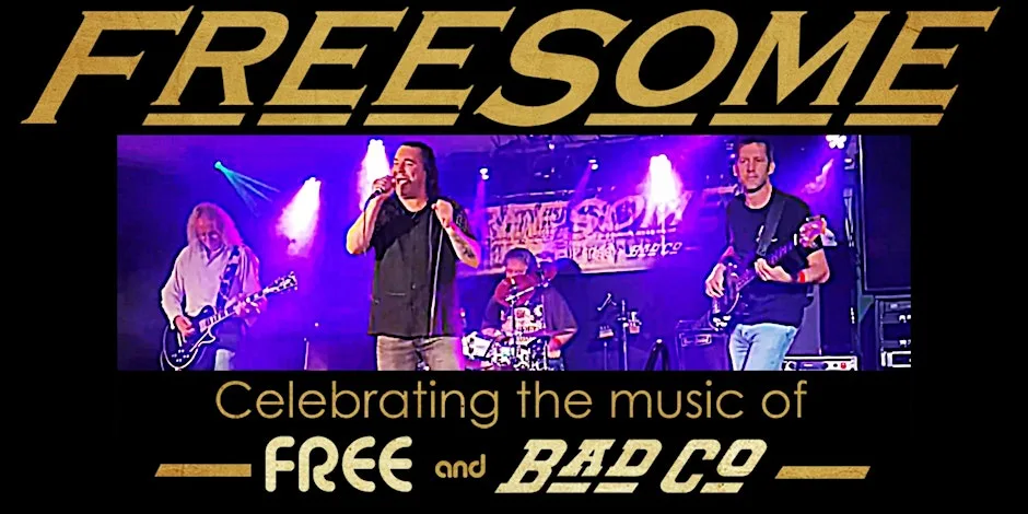 FREESOME - Celebrating The Music of FREE and BAD COMPANY