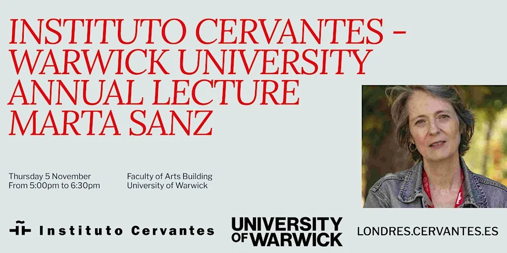 Instituto Cervantes -  Warwick University Annual Lecture at Faculty of Arts Building