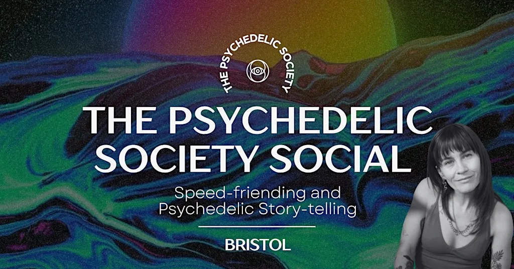 PsySoc Social BRISTOL: Speed-Friending & Psychedelic Storytelling at Gasworks Studio