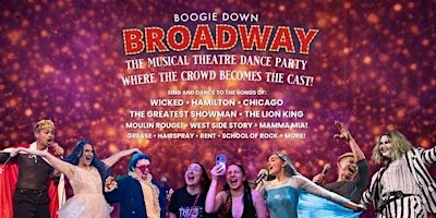 Boogie Down Broadway | Cambridge Junction | Cambridge at Cambridge Junction
