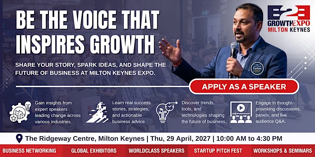 Milton Keynes B2B Growth Expo 2027 | Become A Speakers At Premier B2B Show at The Ridgeway Centre
