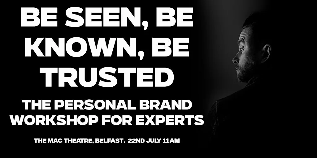 Seen, Known, Trusted: The Personal Brand Workshop for Experts at The MAC