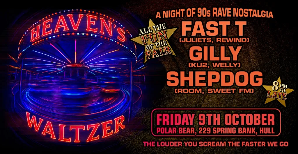 Heaven's Waltzer - 90s rave classics at Polar Bear Music Club