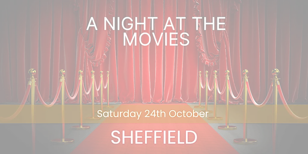 A Night at the Movies - Sheffield at All Saints Church : Ecclesall
