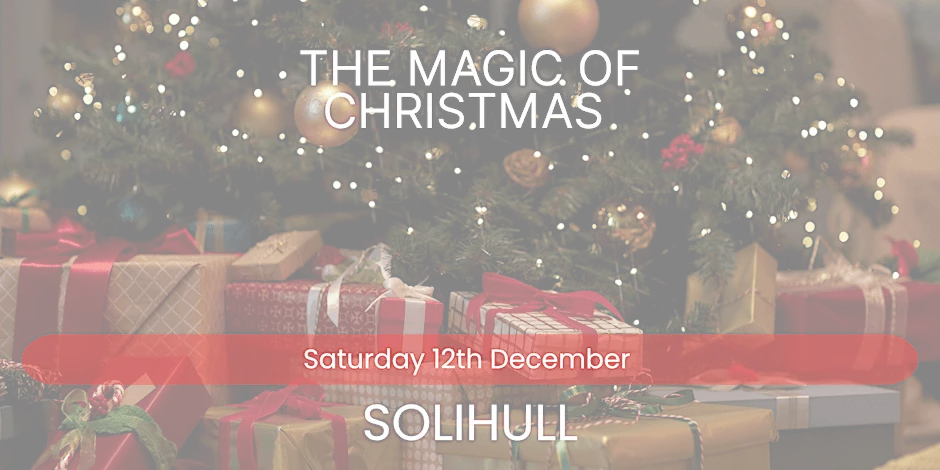 The Magic of Christmas - Solihull at St Alphege Parish Church, Solihull