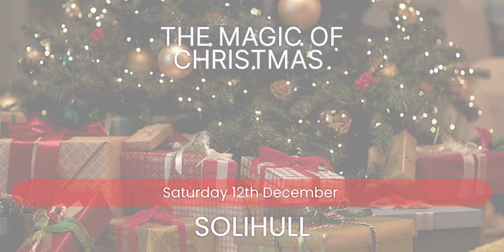 The Magic of Christmas - Solihull at St Alphege Parish Church