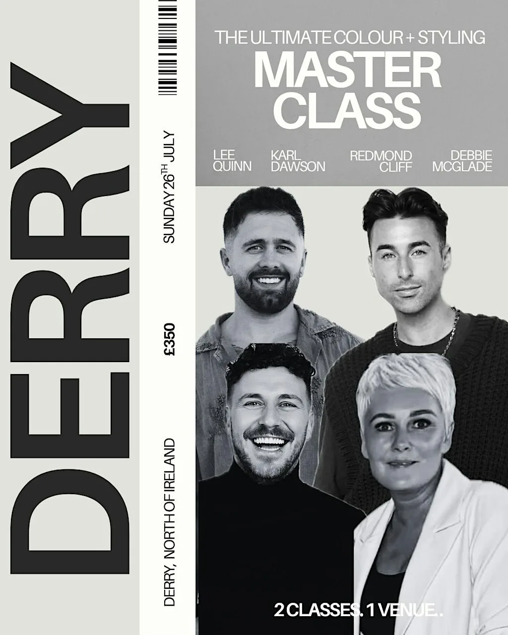 Lee Quinn x Karl Dawson x Redmond Cliff x Debbie Mcglade Derry at Atelier Hair
