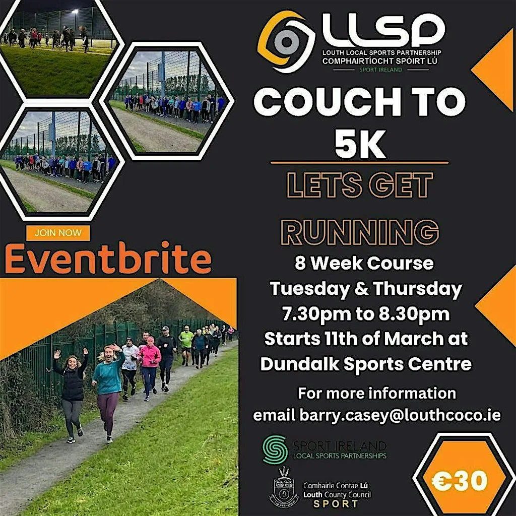 Couch to 5K Dundalk - 8 wks -8th Sept-Tues & Thurs starts 7.00pm-8.00pm at Dundalk Sports Centre