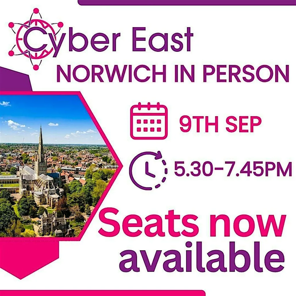 Cyber East In Person Event - Norwich at Rooftop Gardens