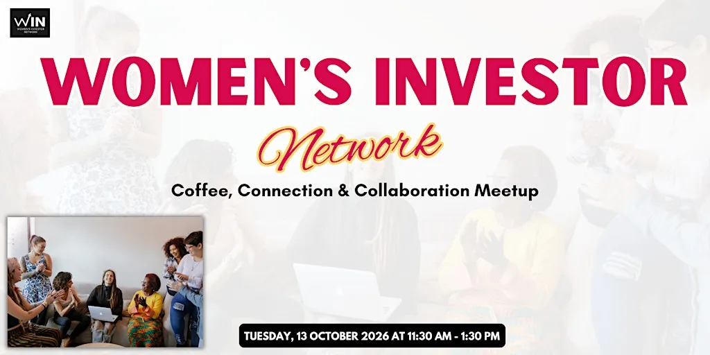 Women's Investor Network:Coffee,Connection, & Collaboration Meetup in LEEDS