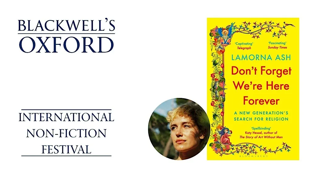 Lamorna Ash DON'T FORGET WE'RE HERE FOREVER at Blackwell's Bookshop
