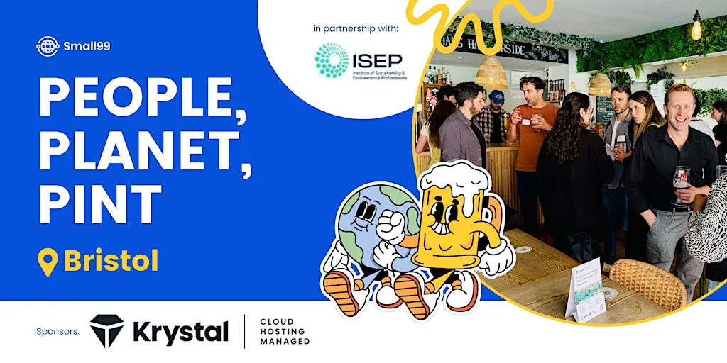 Bristol - ISEP x Small99's People, Planet, Pint™: Sustainability Meetup at Clubhaus harbourside