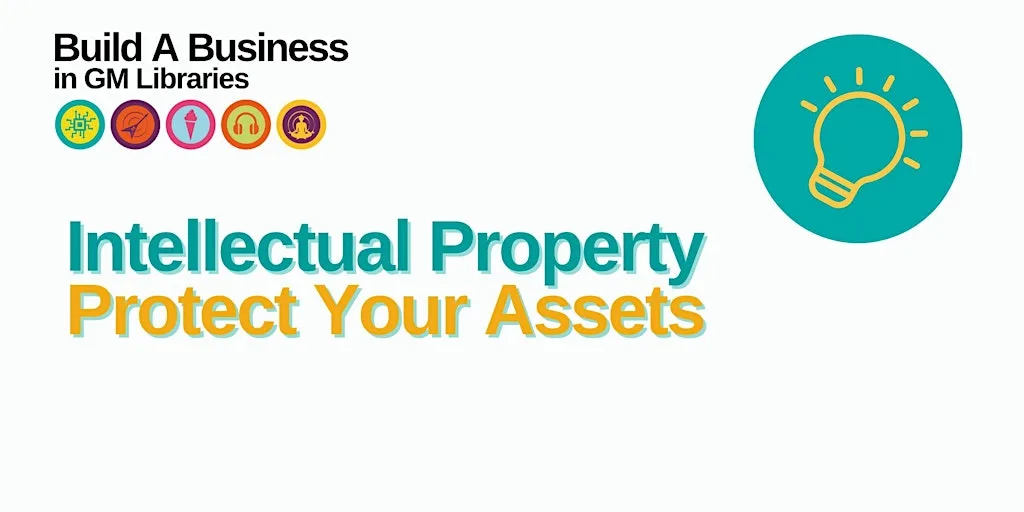 Intellectual Property- Protect Your Assets