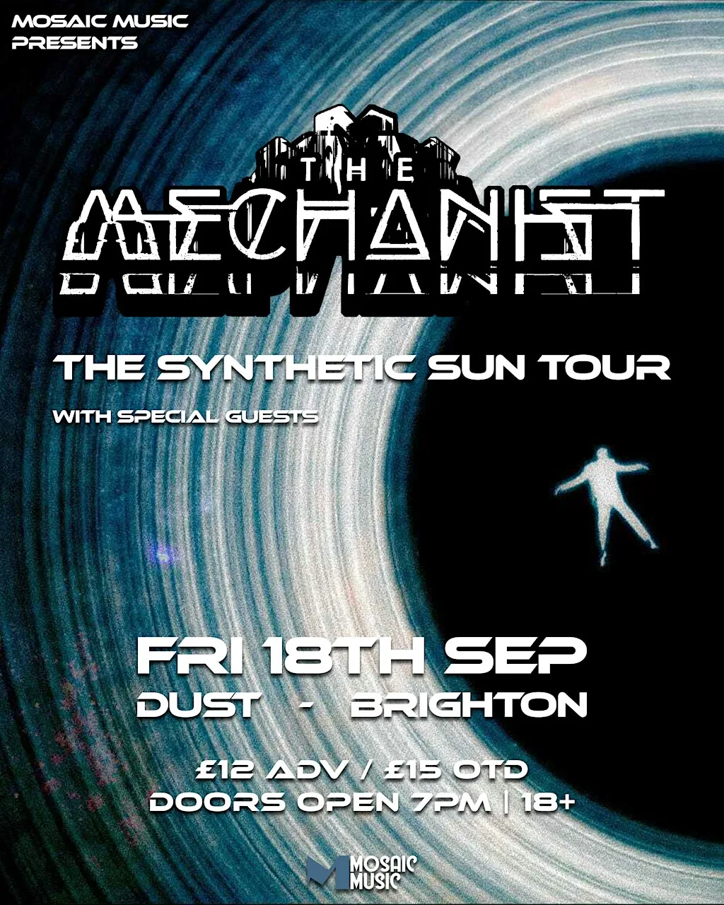 The Mechanist, Brighton - The Synthetic Sun Tour at DUST