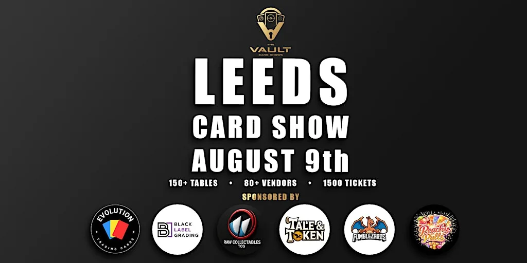 Leeds Card Show - The Vault Trading Card Convention at The Centenary Pavilion