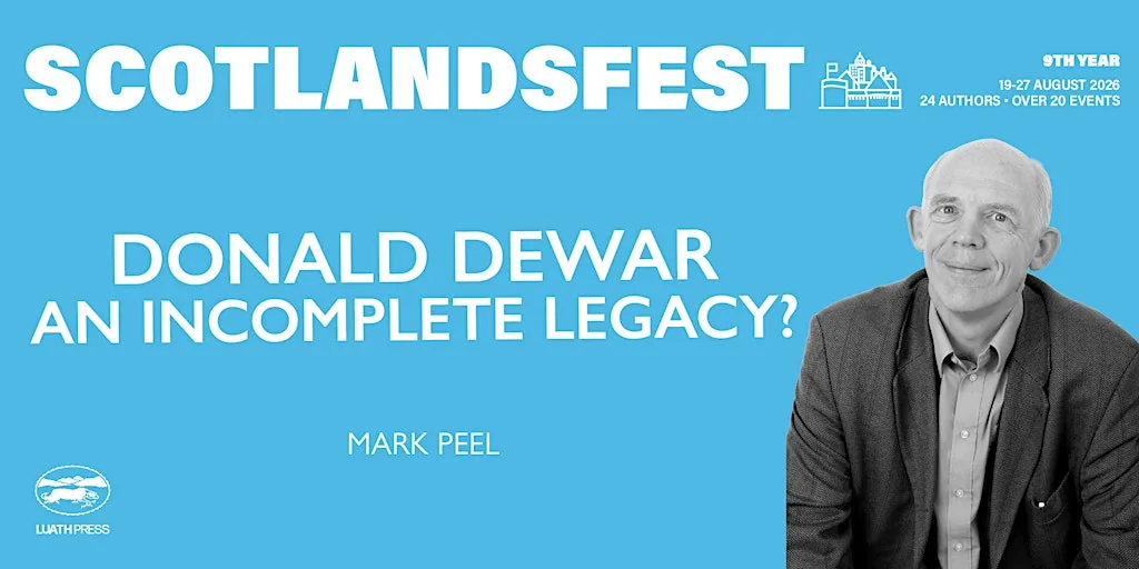 ScotlandsFest: Donald Dewar – An Incomplete Legacy? at St Columba's by the Castle Scottish Episcopal Church