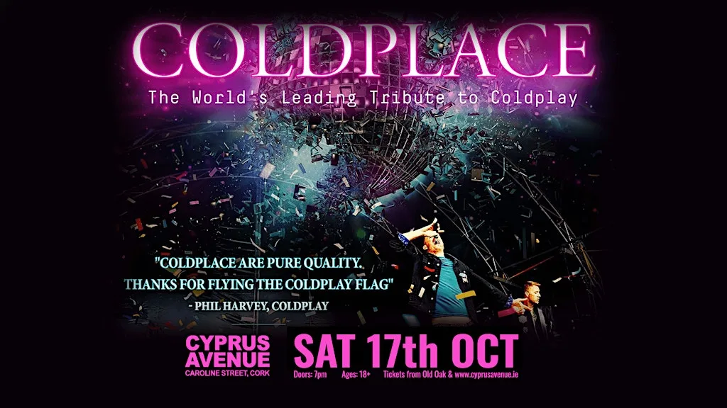 COLDPLACE - The World's Leading COLDPLAY Tribute at Cyprus Avenue