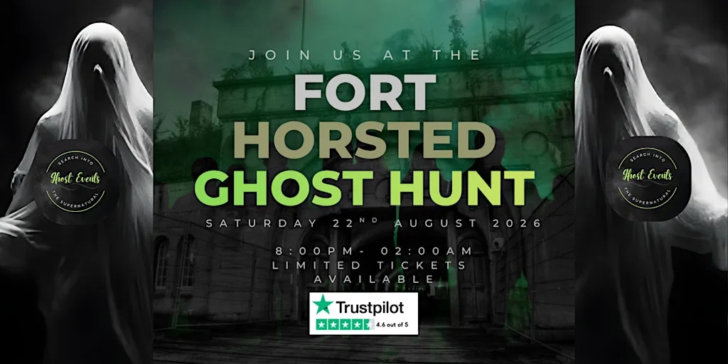 Ghost Hunt At Fort Horsted. at Fort Horsted