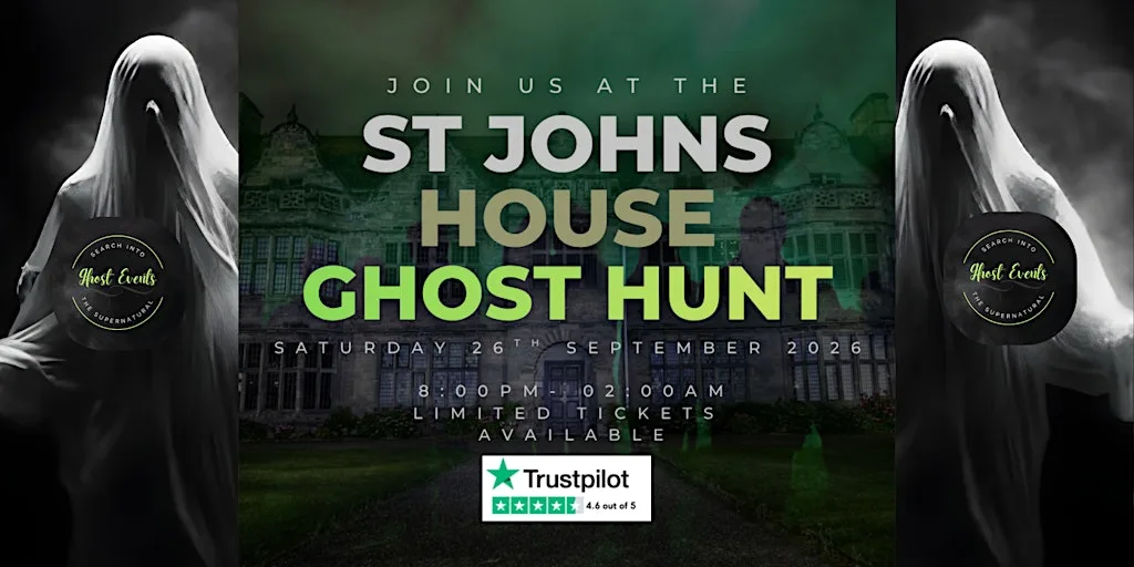 Ghost Hunt At St Johns House. at St John's House