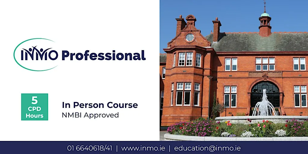 INMO Ethical and Legal Aspects of Nursing and Midwifery Practice at The Richmond Education and Event Centre