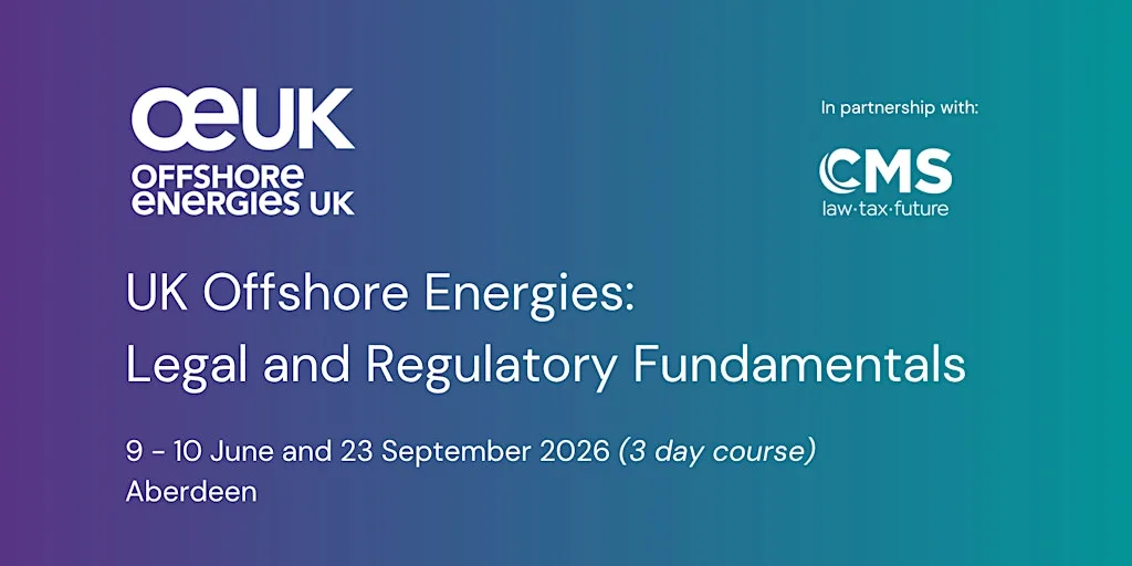UK Offshore Energies: Legal and Regulatory Fundamentals