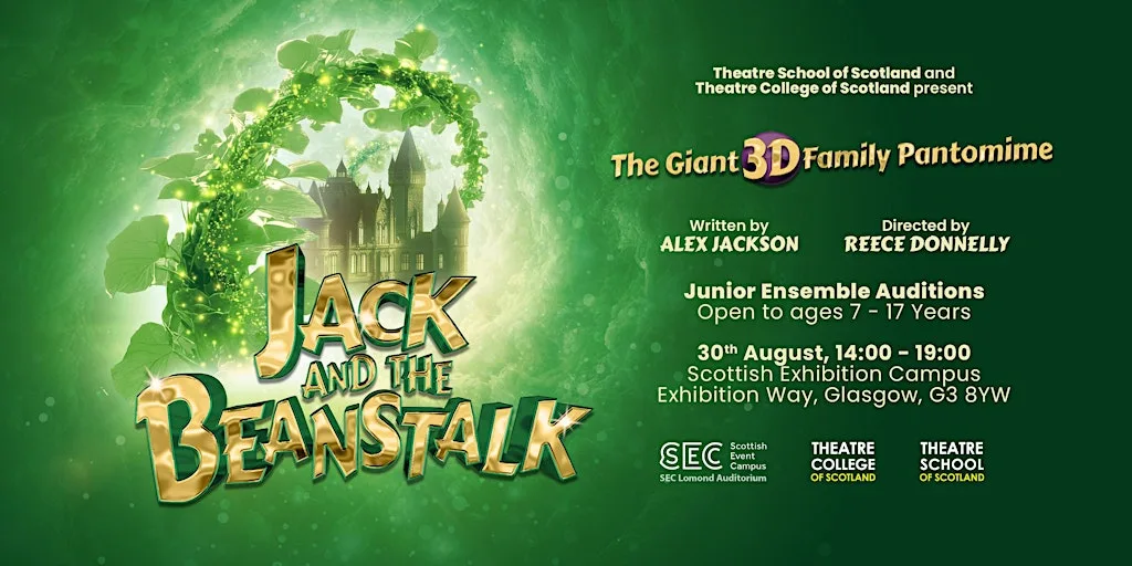 TSOS || JACK AND THE BEANSTALK ENSEMBLE OPEN AUDTIONS at Scottish Event Campus
