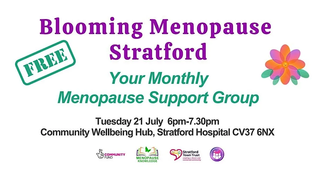 Blooming Menopause Stratford - July at Community Wellbeing Hub, Stratford Hospital