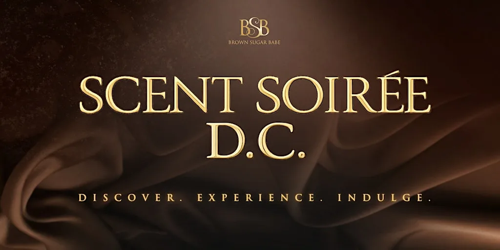 Scent Soirée Pop Up Experience Tour 2026- Washington, D.C.