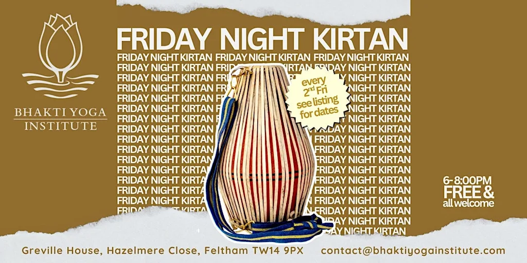 Friday Night Kirtan @ The Bhakti Yoga Institute