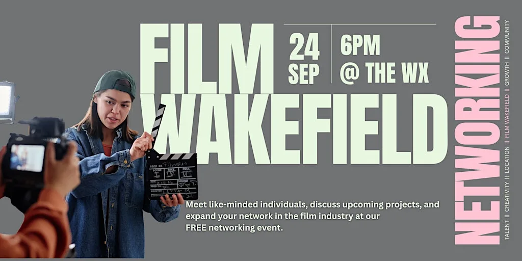 Film Wakefield: Networking Event at WX Wakefield