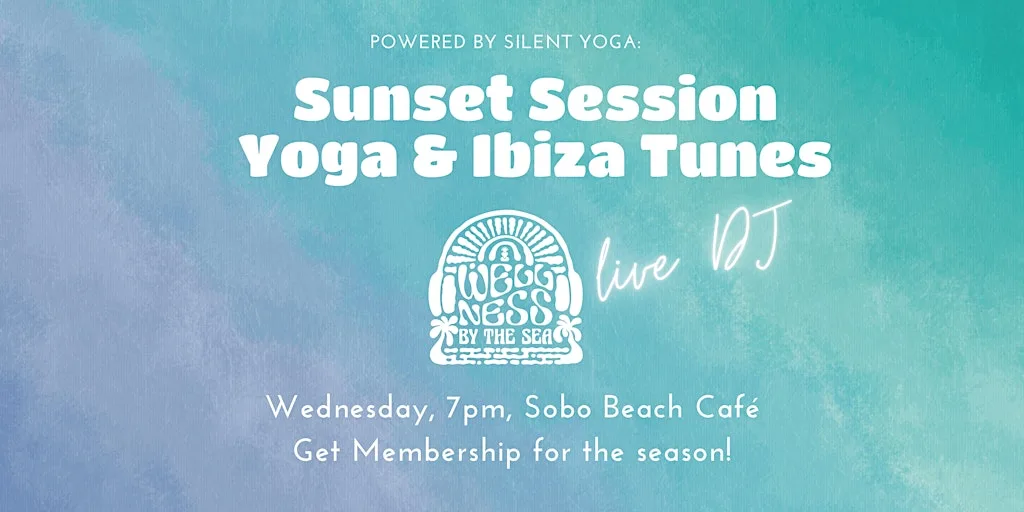 Sunset Session Yoga & Ibiza Tunes- Southbourne Beach at Sobo Beach
